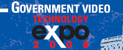 Government Video Technology Expo 2008